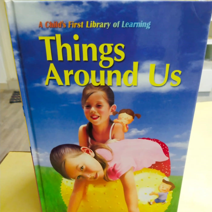 A child's first library of learning    - Things around us  book- 13