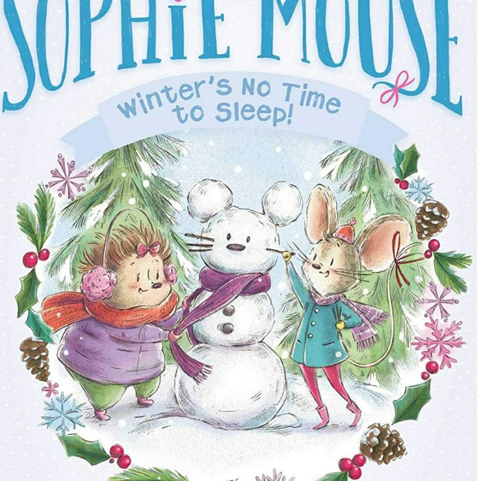 The Adventures Of Sophie Mouse - Winter'S No Time To Sleep!