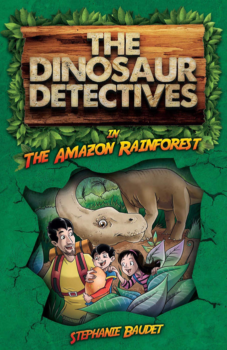 The Dinosaur Detectives In The Amazon Rain Forest