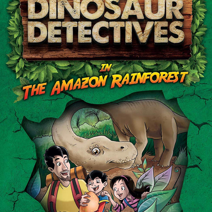 The Dinosaur Detectives In The Amazon Rain Forest