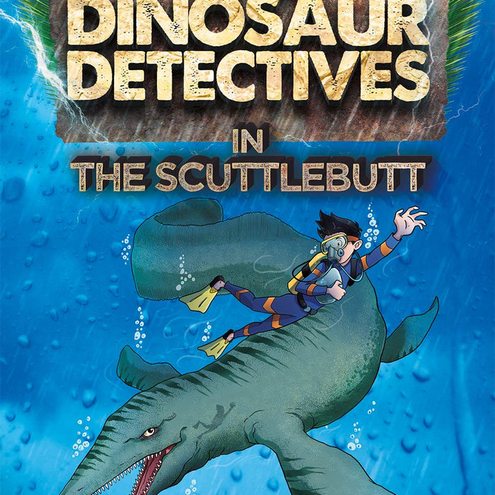 The Dinosaur Detectives In The Scuttlebutt