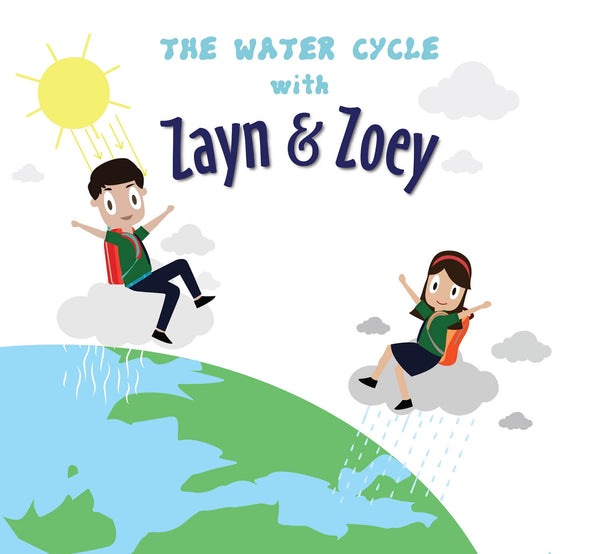 The Water Cycle with Zayn and Zoey