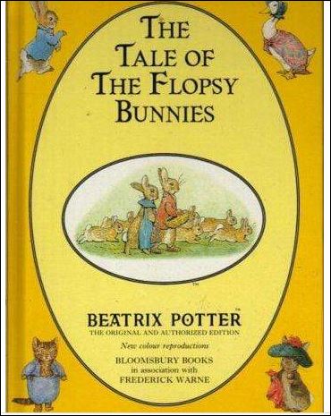 The Tale Of Flopsy Bunnies