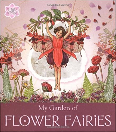 My Garden Of Flower Fairies