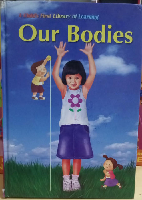 A child's first library of learning    - Our bodies  book -1