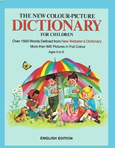 The New Colour  Picture    Dictionary For  Children