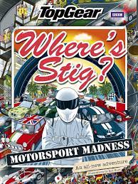 Top Gear  Where Stig ! Motosport  Madness All  New  Adventure