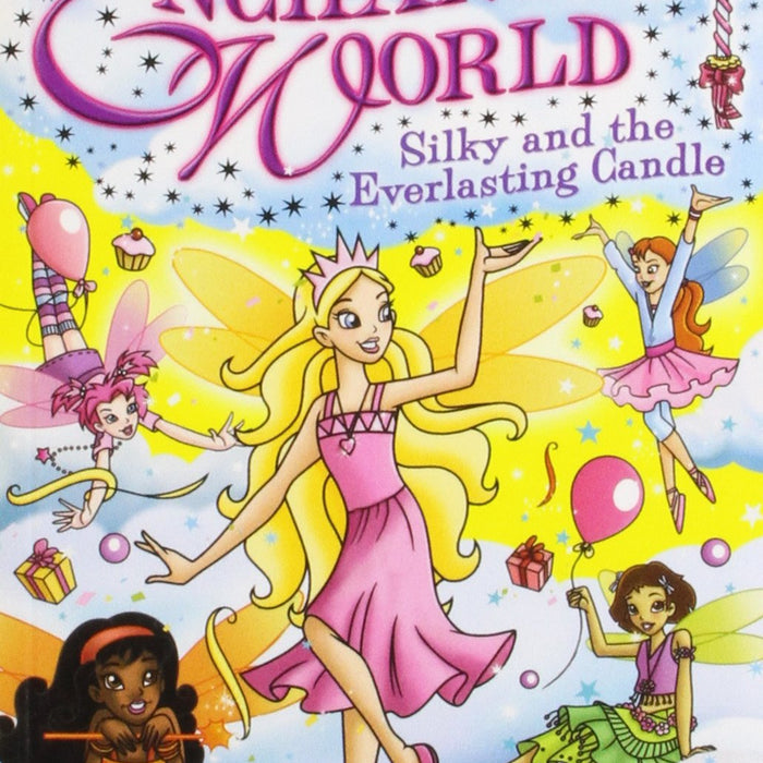 Enchanted World Silky And The Everlasting Candle