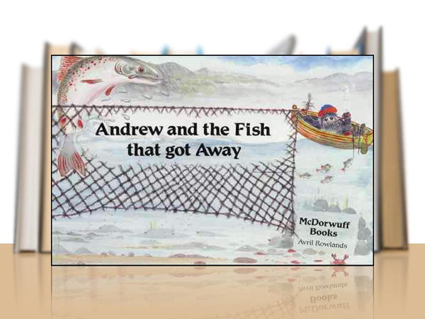 Andrew And  The Fish That Got Away