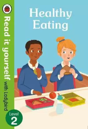 Read it Yourself  Healthy  Eating Level - 2