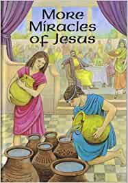 More  Miracles Of Jesus