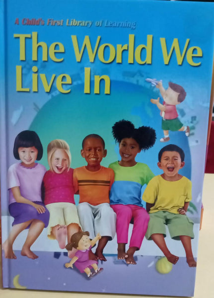 A child's first library of learning    - The world we live in book- 22